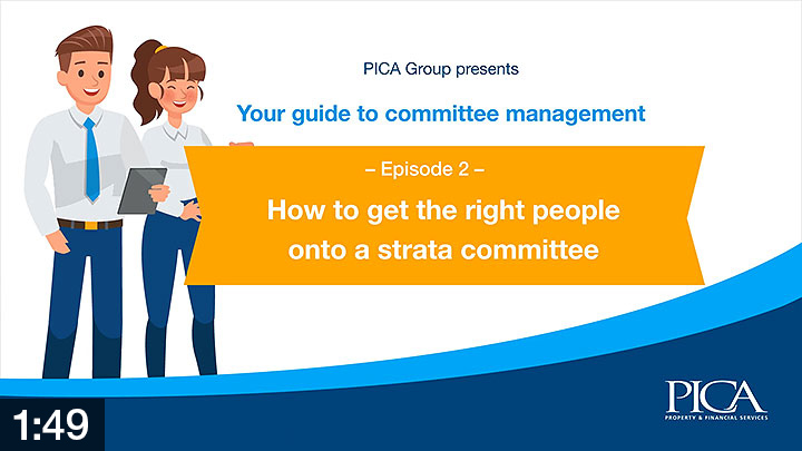 StrataFAQ education videos - How to get the right people onto a strata committee